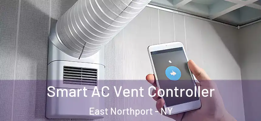  Smart AC Vent Controller East Northport - NY